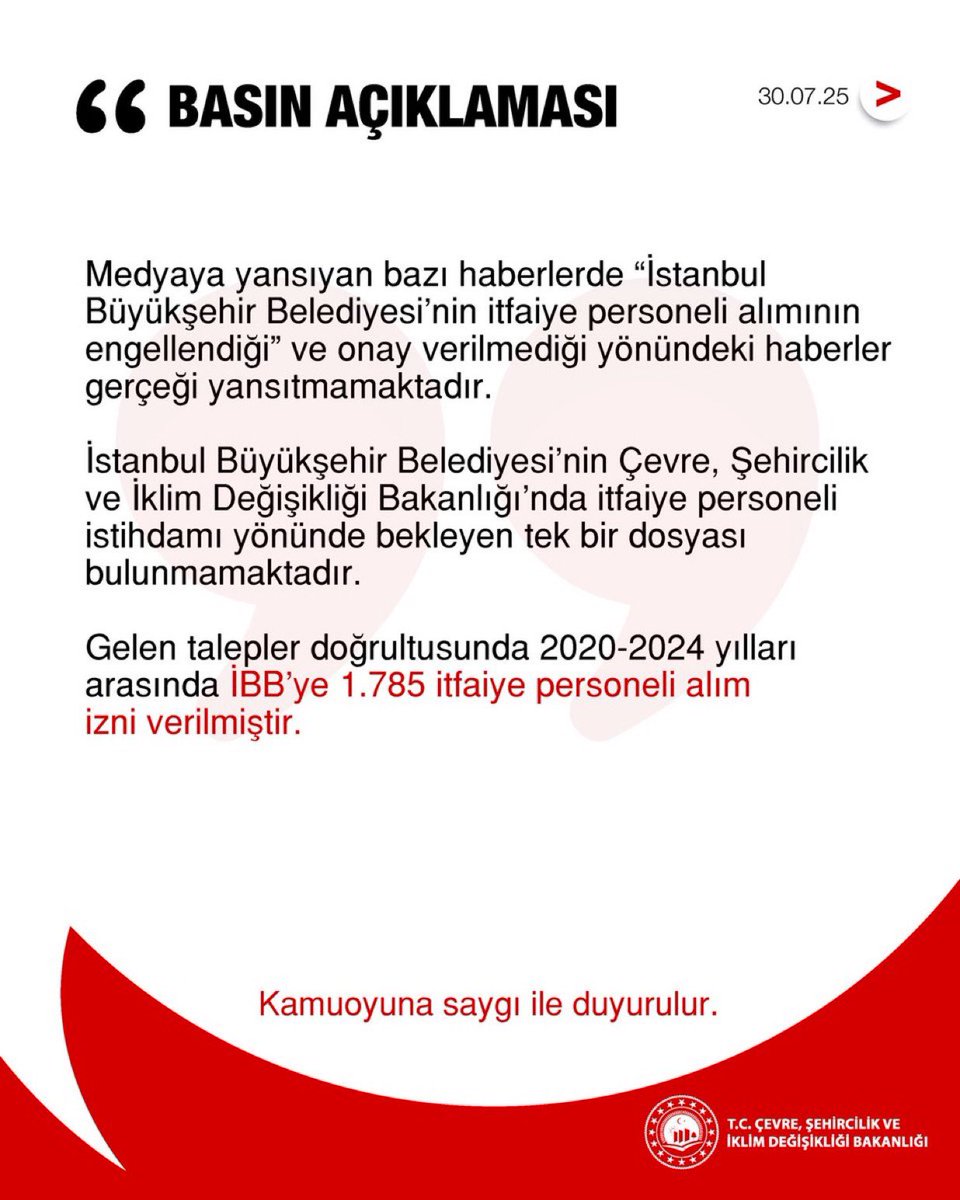 ❌ “İBB’nin itfaiye personeli alımı Çevre, Şehircilik ve İklim Değişikliği Bakanlığı tarafından engelleniyor” iddiası ortaya atıldı.

✅ İBB’nin bu konuda Bakanlıkta bekleyen tek bir başvurusu yoktur. 2020–2024 arasında İBB’ye 1.785 itfaiye personeli alımı için izin verilmiştir.