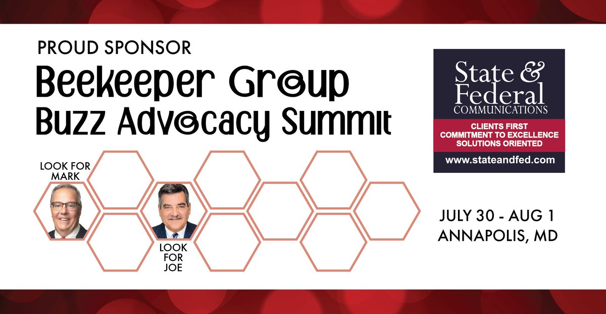 Mark Gerberich and Joe Wasser are at the Beekeeper Group's Buzz Advocacy Summit in Annapolis, MD, until August 1. If you are attending as well, be sure to connect with them.