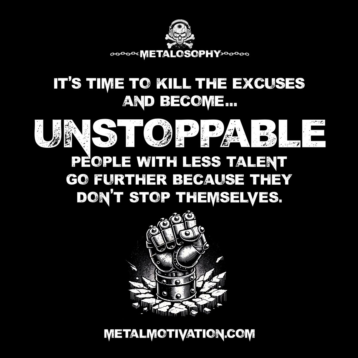 What’s stopping you is in your head. 👊🏻💀🤘🏻