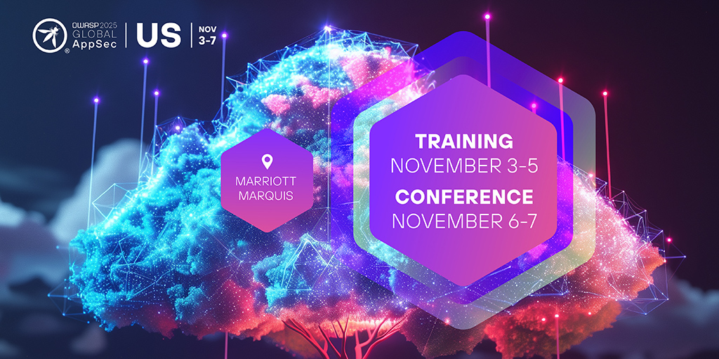 OWASP Global AppSec USA 2025 is coming to Washington, D.C. Nov 3–7!

Join 800+ security pros for hands-on trainings, top-tier keynotes, CTFs, and real-world insights across 6 dynamic tracks.

Connect, learn, and level up in the heart of AppSec innovation.

Training: Nov 3–5 |
