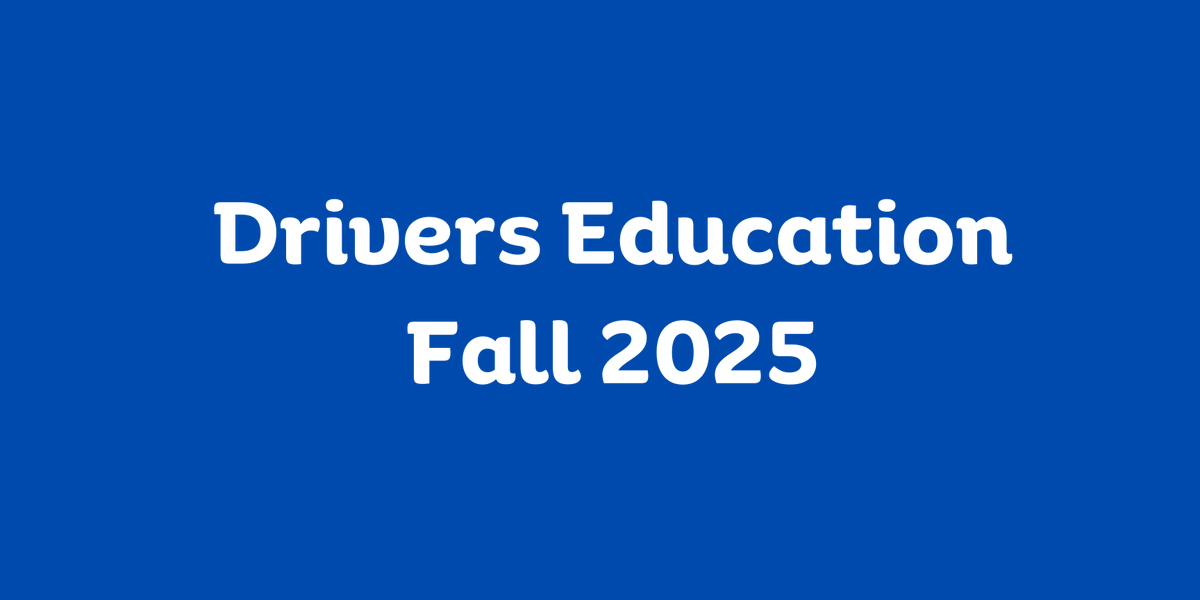 Drivers Education - Fall 2025 psqr.io/D0R5ALFrAF via <a href="/ParentSquare/">ParentSquare</a>
