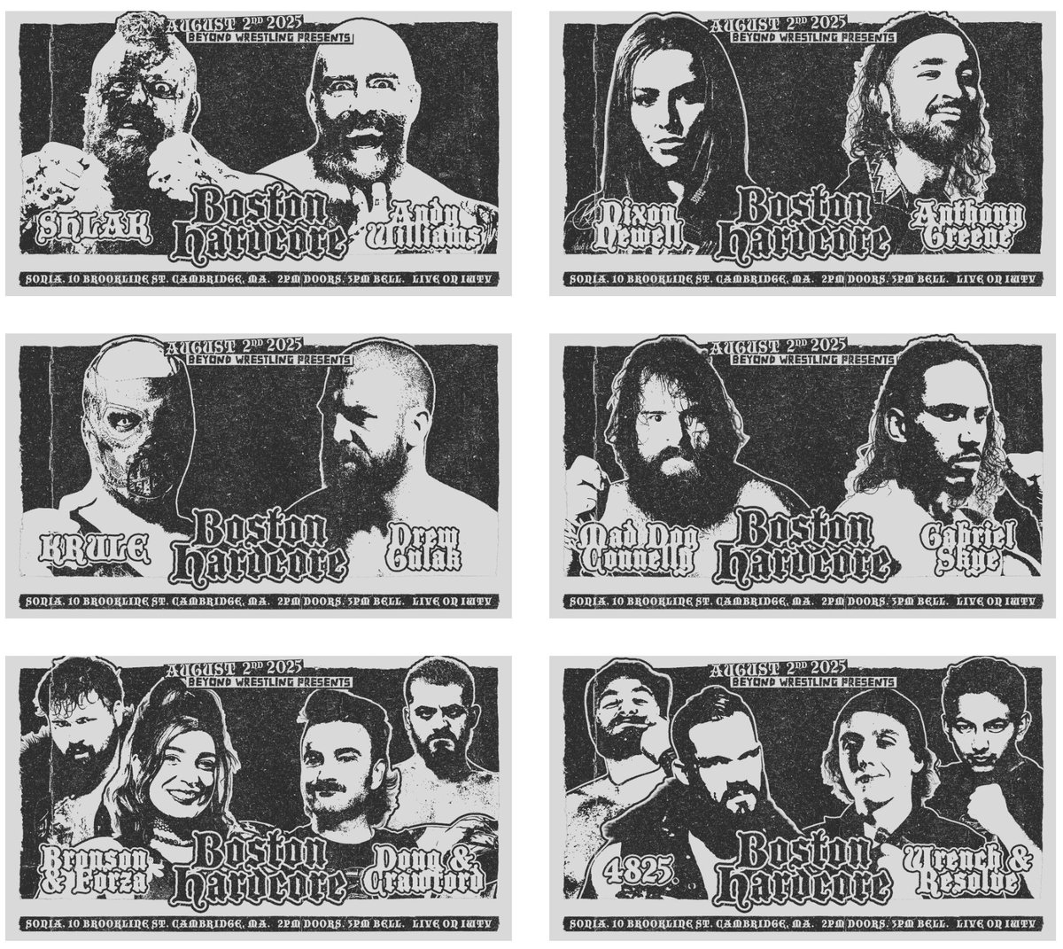 Beyond Wrestling (@beyondwrestling) on Twitter photo LESS THAN 100 TICKETS REMAIN for "Boston Hardcore" this Saturday, 8/2 at <a href="/soniamideast/">Sonia</a>:
ticketweb.com/event/beyond-w…
- #SHLAK vs. <a href="/andycomplains/">The Burning Cleaver Butch Williams</a>
- <a href="/RealNixonNewell/">Nixon Newell</a> vs. <a href="/alternative_ag/">Anthony Greene アンソニー・グリーン</a>
- <a href="/AtrocityKrule/">Krule</a> vs. <a href="/DrewGulak/">Drew Gulak</a>
- <a href="/mdcon420/">MAD DOG CONNELLY</a> vs. <a href="/GabrielSkye_/">Gabriel Skye</a>
Make it a doubleheader with <a href="/ICWNHB/">ICW No Holds Barred ⛓</a>! LESS THAN 100 TICKETS REMAIN for "Boston Hardcore" this Saturday, 8/2 at <a href="/soniamideast/">Sonia</a>:
ticketweb.com/event/beyond-w…
- #SHLAK vs. <a href="/andycomplains/">The Burning Cleaver Butch Williams</a>
- <a href="/RealNixonNewell/">Nixon Newell</a> vs. <a href="/alternative_ag/">Anthony Greene アンソニー・グリーン</a>
- <a href="/AtrocityKrule/">Krule</a> vs. <a href="/DrewGulak/">Drew Gulak</a>
- <a href="/mdcon420/">MAD DOG CONNELLY</a> vs. <a href="/GabrielSkye_/">Gabriel Skye</a>
Make it a doubleheader with <a href="/ICWNHB/">ICW No Holds Barred ⛓</a>!