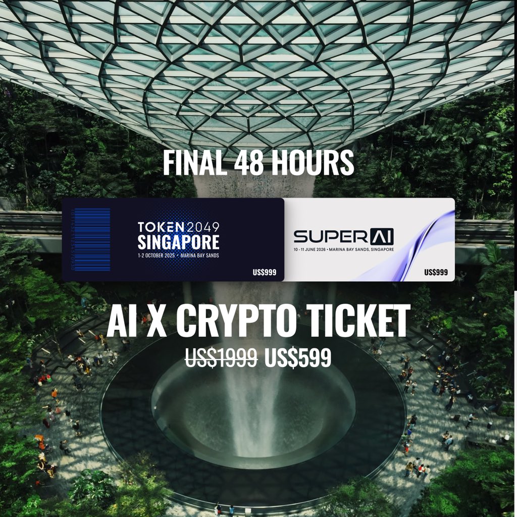 Last chance of the year to save US$1,400 The best deal of 2025 will end in  less than 48 hours. Get one of the last remaining AI x Crypto tickets to  gain