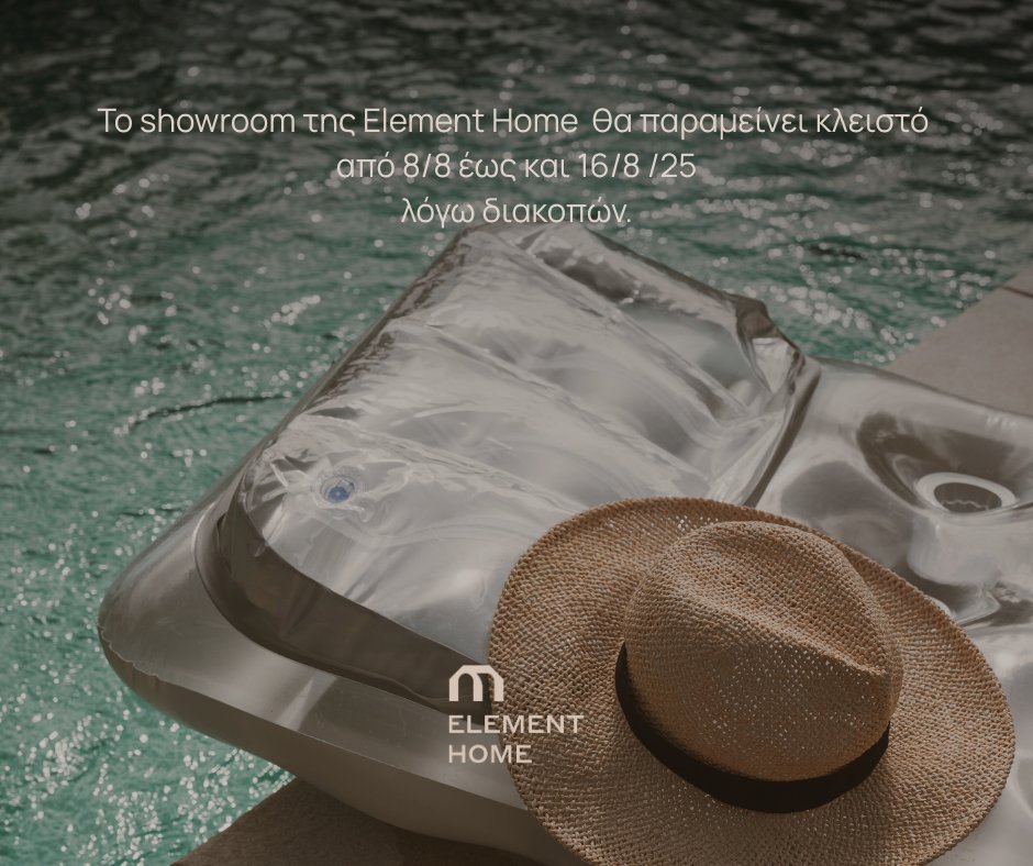 Element_home's tweet image. Tο showroom της Element Home  θα παραμείνει κλειστό από 8 έως και 16 Αυγούστου λόγω διακοπών.
Mπορείτε να επικοινωνείτε μαζί μας στα τηλέφωνα 2310 79 88 67 &amp;amp; 6945463236 και στο info@element-home.gr
Σας ευχόμαστε καλές διακοπές!
#ElementHome #YourSpaceYourElement #thessaloniki