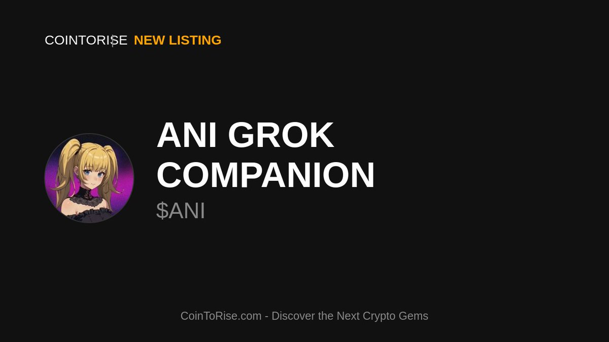 CoinToRise Official (@cointorise) on Twitter photo ๐จ NEW GEM ALERT ๐
<a href="/AniOnSOL_/">fan | AniOnSOL_</a> $ANI has joined CoinToRise! ๐
๐ Solana
๐ซ Project Highlights:
โจ Carefully Vetted
๐ Security Verified
๐ Growth Potential
๐ Explore: cointorise.com/coin/ani-grok-โฆ
#NewGem #ANI #CoinToRise #Solana ๐จ NEW GEM ALERT ๐
<a href="/AniOnSOL_/">fan | AniOnSOL_</a> $ANI has joined CoinToRise! ๐
๐ Solana
๐ซ Project Highlights:
โจ Carefully Vetted
๐ Security Verified
๐ Growth Potential
๐ Explore: cointorise.com/coin/ani-grok-โฆ
#NewGem #ANI #CoinToRise #Solana