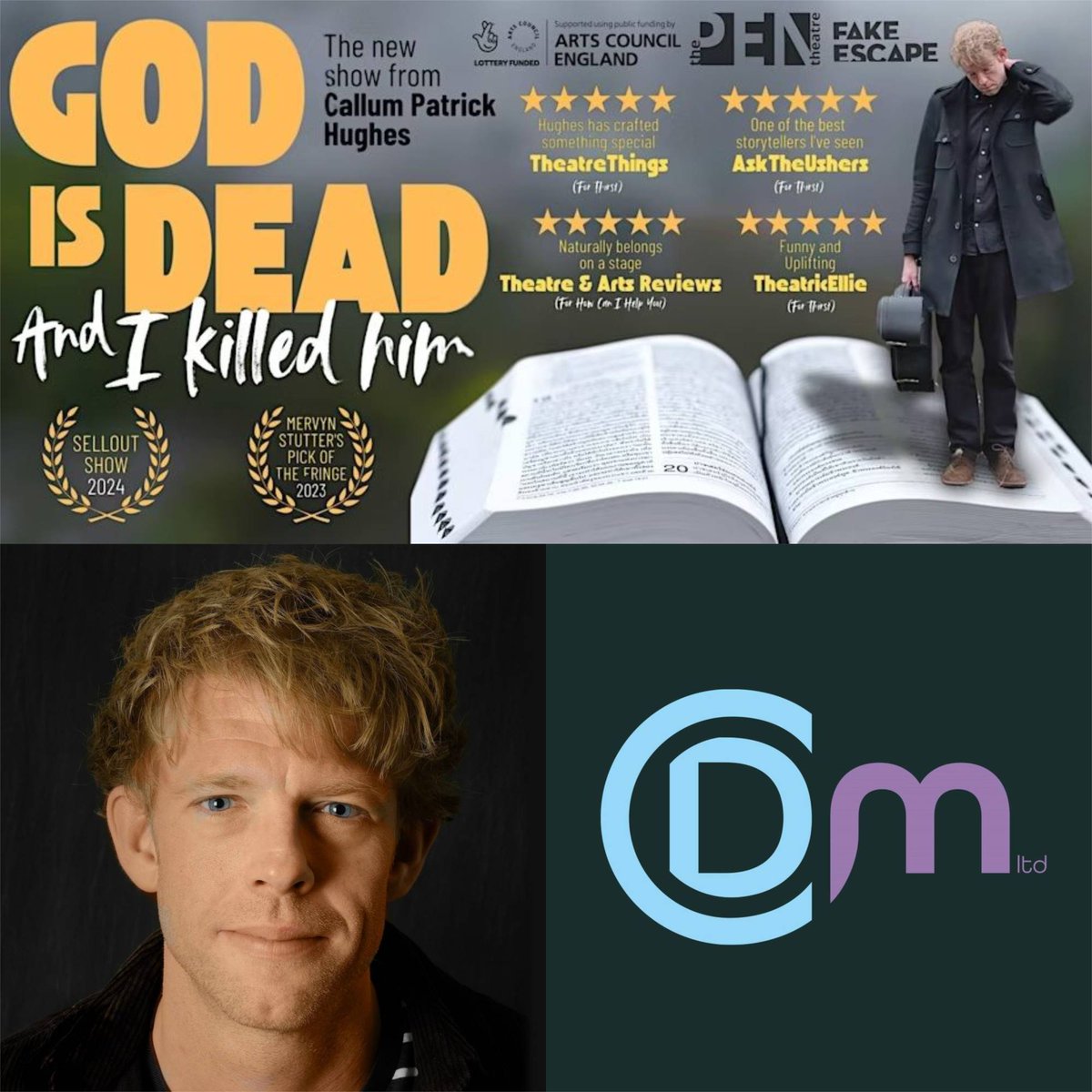 CDM (@cdmltdagency) on Twitter photo Break a leg to client CALLUM PATRICK HUGHES (<a href="/callumphughes/">Callum Patrick Hughes</a>) who opens his new one-man show God Is Dead And I Killed Him today at The Pleasance Courtyard Bunker Two, as part of the Edinburgh Fringe Festival. The show is produced by Fake Escape. <a href="/FakeEscapeTC/">Fake Escape</a> <a href="/ThePleasance/">Pleasance</a> Break a leg to client CALLUM PATRICK HUGHES (<a href="/callumphughes/">Callum Patrick Hughes</a>) who opens his new one-man show God Is Dead And I Killed Him today at The Pleasance Courtyard Bunker Two, as part of the Edinburgh Fringe Festival. The show is produced by Fake Escape. <a href="/FakeEscapeTC/">Fake Escape</a> <a href="/ThePleasance/">Pleasance</a>