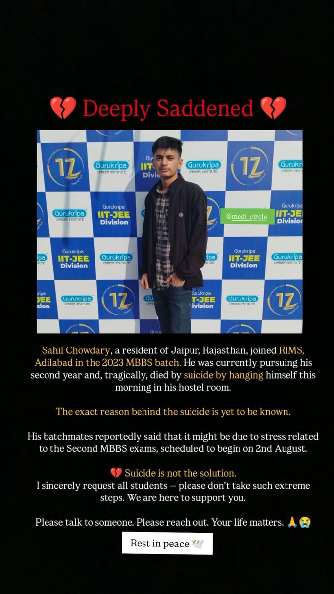 💔 Deeply Saddened 💔
Sahil Chowdary, a 2nd-year MBBS student at RIMS Adilabad, passed away by suicide.
Exams shouldn’t cost lives. Please talk. Please reach out.
Your life matters. 🕊️🙏
#MentalHealthMatters #MBBS #TGMedWing