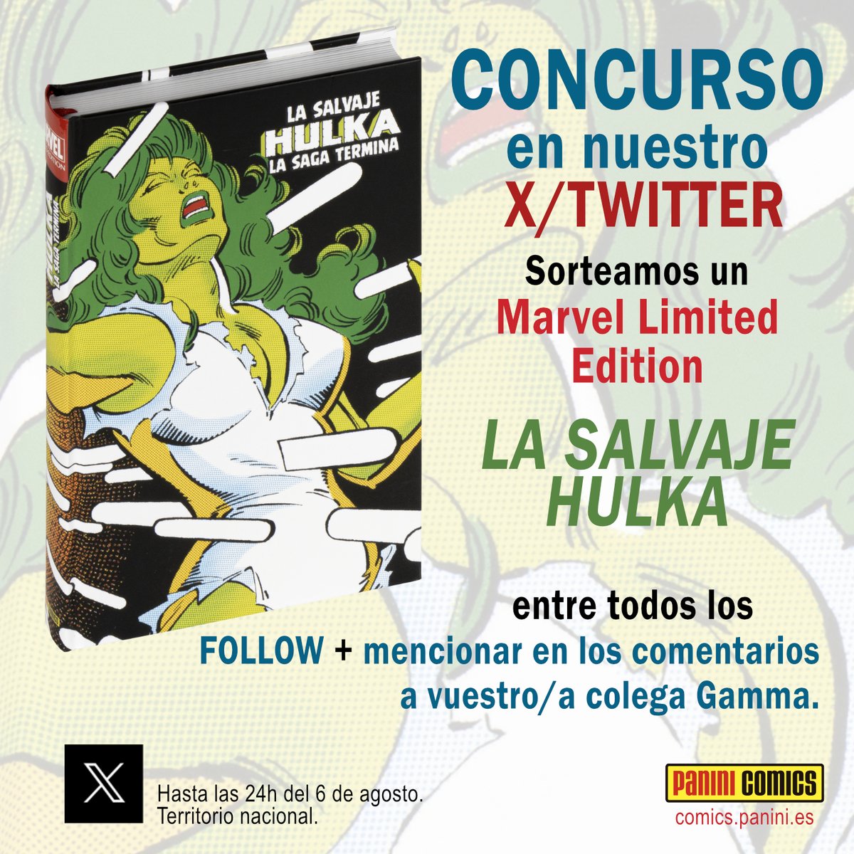 Panini Cómics España (@paninicomicsesp) on Twitter photo ¡Nuevo CONCURSO!
Sorteamos un Marvel Limited Edition de LA SALVAJE HULKA entre todos los FOLLOW a <a href="/PaniniComicsEsp/">Panini Cómics España</a> que respondan a este tweet citando a vuestro/a colega más Gamma...
Tenéis hasta el último minuto del 6 de agosto, horario peninsular. ¡Mucha suerte!
#PaniniComics ¡Nuevo CONCURSO!
Sorteamos un Marvel Limited Edition de LA SALVAJE HULKA entre todos los FOLLOW a <a href="/PaniniComicsEsp/">Panini Cómics España</a> que respondan a este tweet citando a vuestro/a colega más Gamma...
Tenéis hasta el último minuto del 6 de agosto, horario peninsular. ¡Mucha suerte!
#PaniniComics