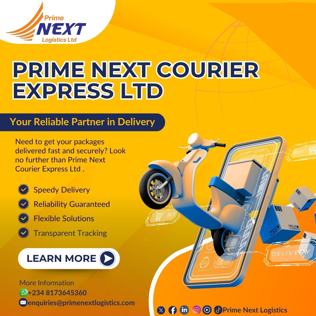 𝗦𝘄𝗶𝗳𝘁. 𝗦𝗲𝗰𝘂𝗿𝗲. 𝗦𝗮𝗺𝗲-𝗗𝗮𝘆.
Whether it’s a document or a delivery across Lagos or nationwide, 𝗣𝗿𝗶𝗺𝗲 𝗡𝗲𝘅𝘁 𝗖𝗼𝘂𝗿𝗶𝗲𝗿 𝗘𝘅𝗽𝗿𝗲𝘀𝘀 𝗟𝘁𝗱 delivers with precision.
𝗧𝗿𝘂𝘀𝘁 𝘂𝘀 𝗳𝗼𝗿 𝗰𝗼𝗿𝗽𝗼𝗿𝗮𝘁𝗲 𝗱𝗶𝘀𝗽𝗮𝘁𝗰𝗵, 𝗲-𝗰𝗼𝗺𝗺𝗲𝗿𝗰𝗲