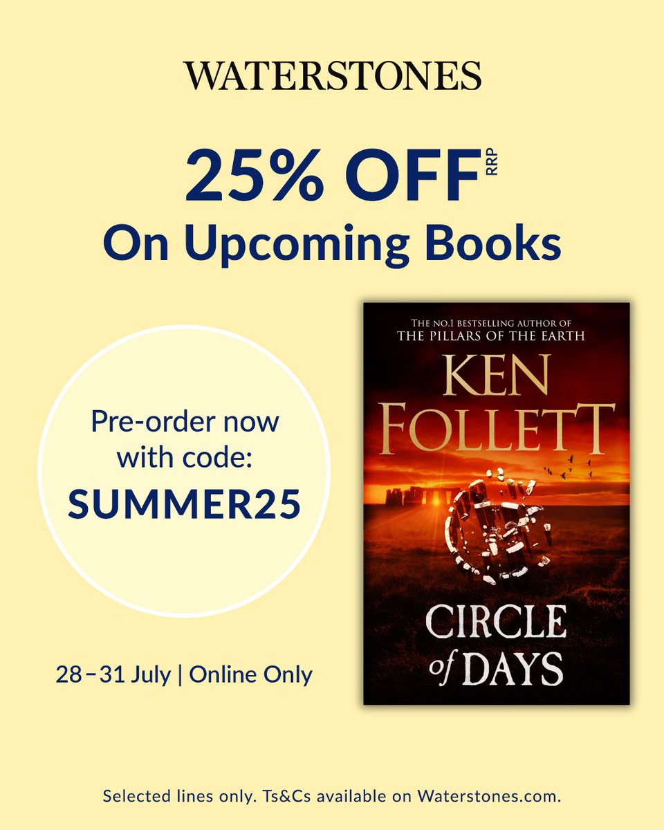 Ken Follett (@kmfollett) on Twitter photo Calling all UK readers: #CircleOfDays is 25% off as part of <a href="/Waterstones/">Waterstones</a>' summer sale. Pre-order now with the code SUMMER25, and you could also win a signed proof and a trip to Stonehenge.
Offer ends Thursday → geni.us/CircleOfDaysWTS Calling all UK readers: #CircleOfDays is 25% off as part of <a href="/Waterstones/">Waterstones</a>' summer sale. Pre-order now with the code SUMMER25, and you could also win a signed proof and a trip to Stonehenge.
Offer ends Thursday → geni.us/CircleOfDaysWTS