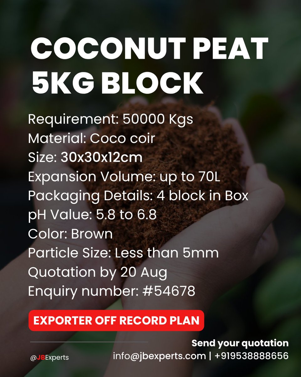 jb_experts's tweet image. 🌱 Big News for Growers &amp;amp; Exporters! 🌱
We’ve got a hot enquiry: 50,000 Kgs of 5KG Coconut Peat Blocks (Coco Coir).
Specs? 30x30x12cm, expands to a whopping 70L, less than 5mm particles—quality you can count on.
Ready to quote? DM us or hit up info@jbexperts.com by 20th Aug.…