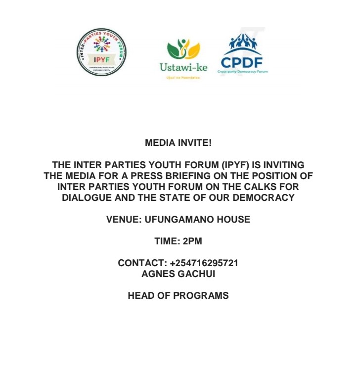 📢 MEDIA INVITE!
Join us at Ufungamano House for a press briefing by the Inter Parties Youth Forum (IPYF) on the calls for dialogue and the state of our democracy.
🕒 2PM #Democracy #YouthVoices #DialogueKE