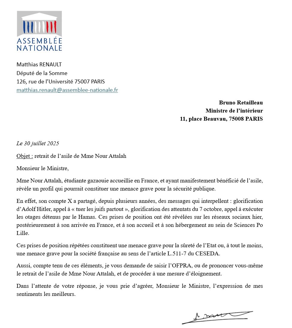 🔴🇫🇷 ALERTE INFO | Le député RN Matthias Renault demande au ministre de l’Intérieur de saisir l’OFPRA ou de retirer l’asile à la réfugiée gazaouie Attalah Nour, accusée de publications pro-Hitler et d’apologie du terrorisme. <a href="/MatthiasRN/">Matthias RENAULT</a>

<a href="/BrunoRetailleau/">Bruno Retailleau</a> agissez !