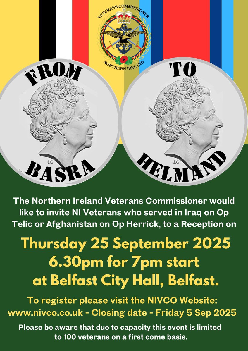 Veterans Commissioner for Northern Ireland (@niveteranscomm) on Twitter photo 📣 Iraq & Afghan Veterans: Join us for a bespoke event at Belfast City Hall on Thurs 25 Sept (6:30pm for 7pm). Connect, reflect & share.
🎟️ Limited to 100 spaces – register now: nivco.co.uk
📩 commissioner@nivco.co.uk | 📞 07971 833160
#VeteransNI #FromBasraToHelmand 📣 Iraq & Afghan Veterans: Join us for a bespoke event at Belfast City Hall on Thurs 25 Sept (6:30pm for 7pm). Connect, reflect & share.
🎟️ Limited to 100 spaces – register now: nivco.co.uk
📩 commissioner@nivco.co.uk | 📞 07971 833160
#VeteransNI #FromBasraToHelmand