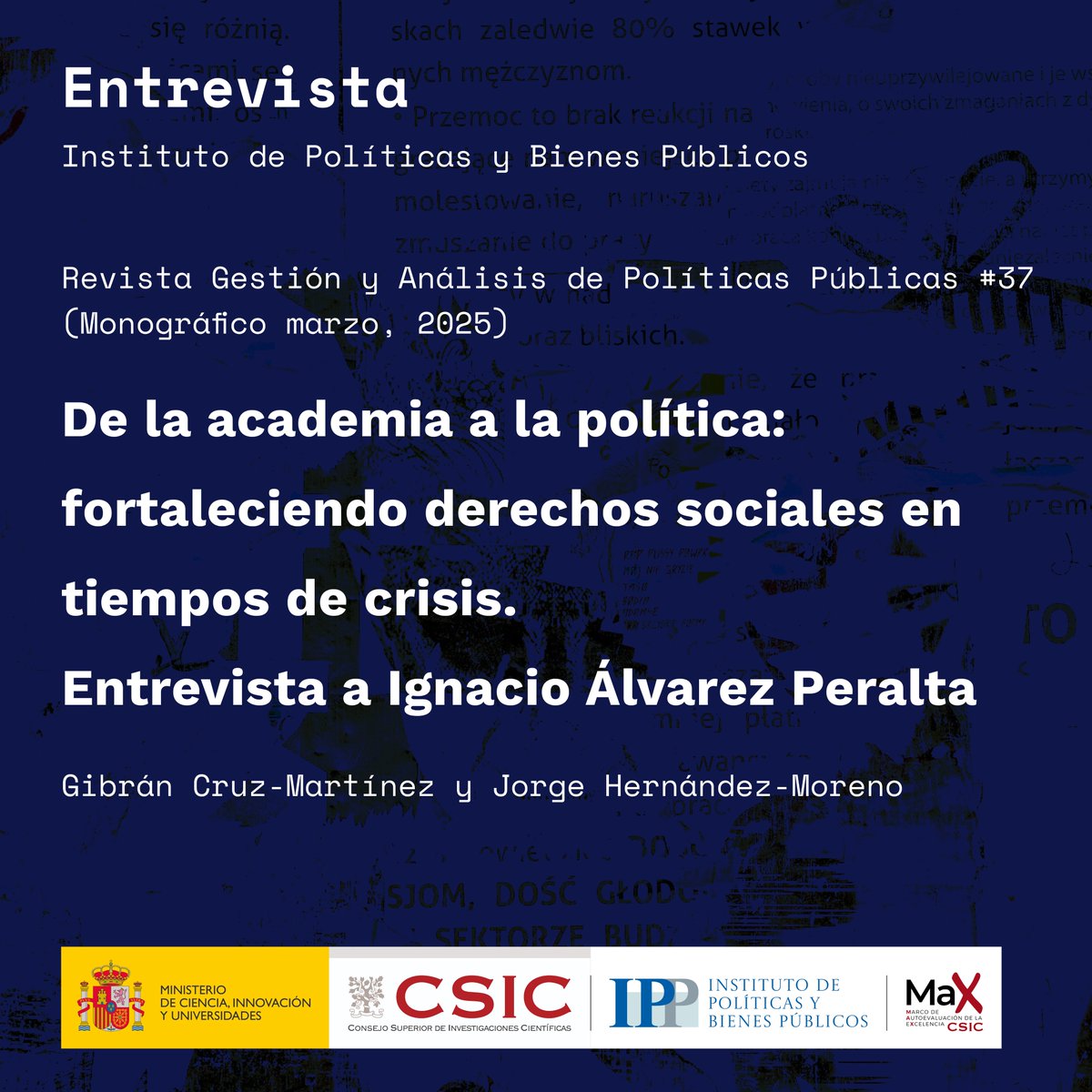 Instituto de Políticas y Bienes Públicos del CSIC (@ipp_csic) on Twitter photo 1️⃣ Seguimos recuperando los artículos publicados este año por nuestros compañeros.
Hoy compartimos la entrevista a <a href="/nachoalvarez_/">Nacho Álvarez</a> elaborada por nuestro compañero Jorge Hernández-Moreno junto con <a href="/gibcruz/">Gibrán Cruz-Martínez @gibcruz.bsky.social</a> y publicada en el monográfico #37 de la <a href="/RevGapp/">Revista Gestión y Análisis de Políticas Públicas</a>. 1️⃣ Seguimos recuperando los artículos publicados este año por nuestros compañeros.
Hoy compartimos la entrevista a <a href="/nachoalvarez_/">Nacho Álvarez</a> elaborada por nuestro compañero Jorge Hernández-Moreno junto con <a href="/gibcruz/">Gibrán Cruz-Martínez @gibcruz.bsky.social</a> y publicada en el monográfico #37 de la <a href="/RevGapp/">Revista Gestión y Análisis de Políticas Públicas</a>.