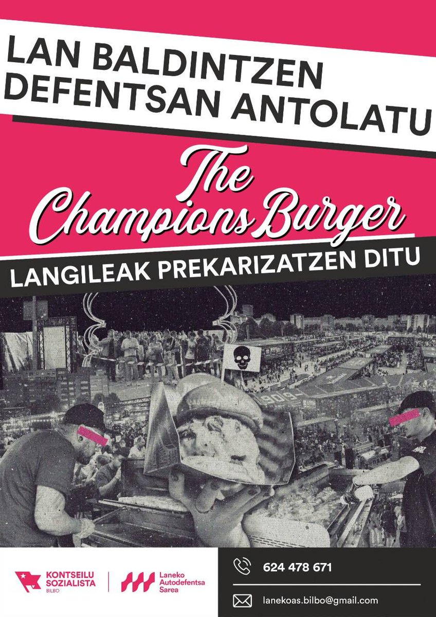 🔴#LanekoAutodefentsaSarea

Gaur The Champions Burguerrek edizio berria hasiko du.

Duela 8 hilabete miseriazko lan baldintzak inposatu zituen: hitzarmena ez aplikatu, lan orduen plusak ez ordaindu edo atsedenaldiak ez errespetatu, besteak beste.