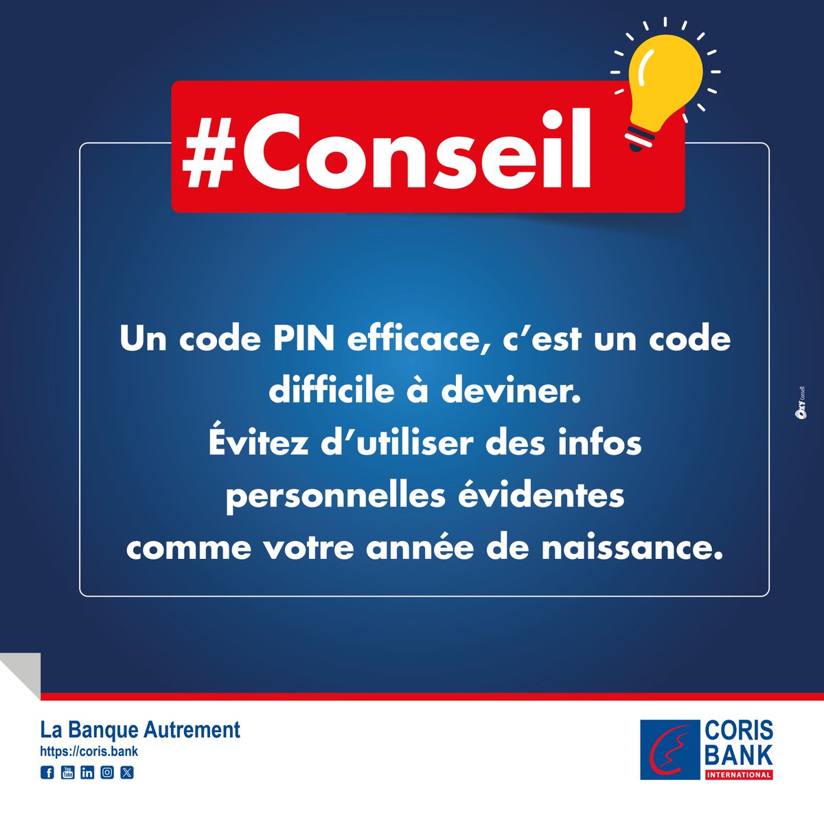 #Conseil 
N’utilisez jamais votre année de naissance comme code secret de votre carte bancaire. 
C’est trop facile à deviner !

#CBI_Sénégal #LaBanqueAutrement #Conseil