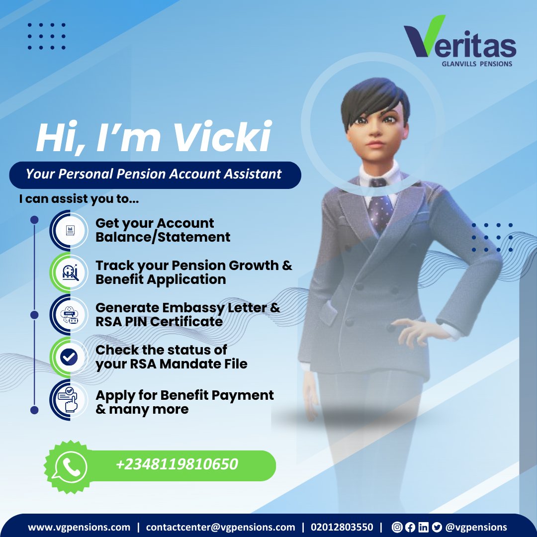 vgpensions1's tweet image. Meet Vicki — your smart, innovative, and 24/7 AI-powered chatbot, designed to give you convenient, secure, and real-time access to your pension account with VG Pensions.

Simply add +234 811 981 0650 to your contacts and send ‘Hi’ via WhatsApp to get started.

#VGPensions #Vicki