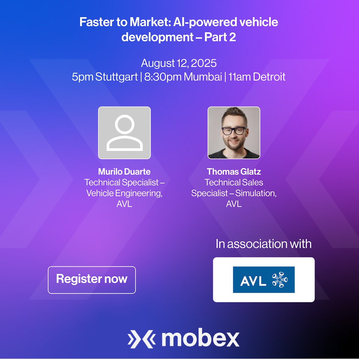 Live webinar: Faster to Market: AI-powered vehicle development – Part 2 by AVL. August 12, 2025, 5pm Stuttgart | 8:30pm Mumbai | 11am Detroit. Register free: tinyurl.com/yxfbw4uv