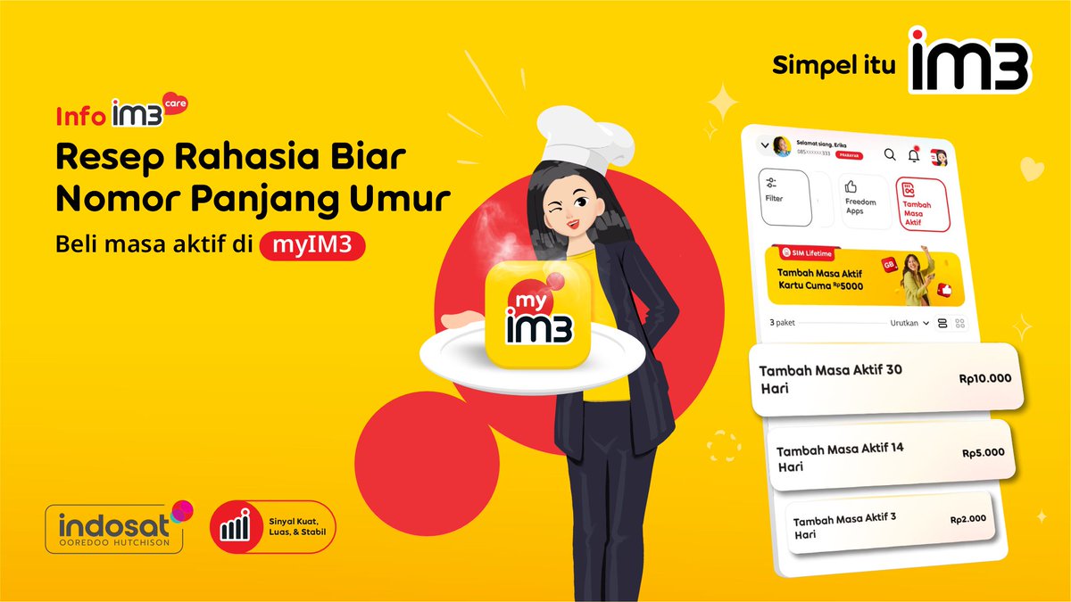 IM3 Care (@careim3) on Twitter photo Masa aktif tinggal dikit? Tenang, bisa ditambah mulai dari Rp2.000 aja di aplikasi myIM3 π±
Nggak perlu isi pulsa, tinggal beli masa aktifnya. Praktis banget kan?
Langsung cek di aplikasi ya #SahabatBaikku~ π Masa aktif tinggal dikit? Tenang, bisa ditambah mulai dari Rp2.000 aja di aplikasi myIM3 π±
Nggak perlu isi pulsa, tinggal beli masa aktifnya. Praktis banget kan?
Langsung cek di aplikasi ya #SahabatBaikku~ π