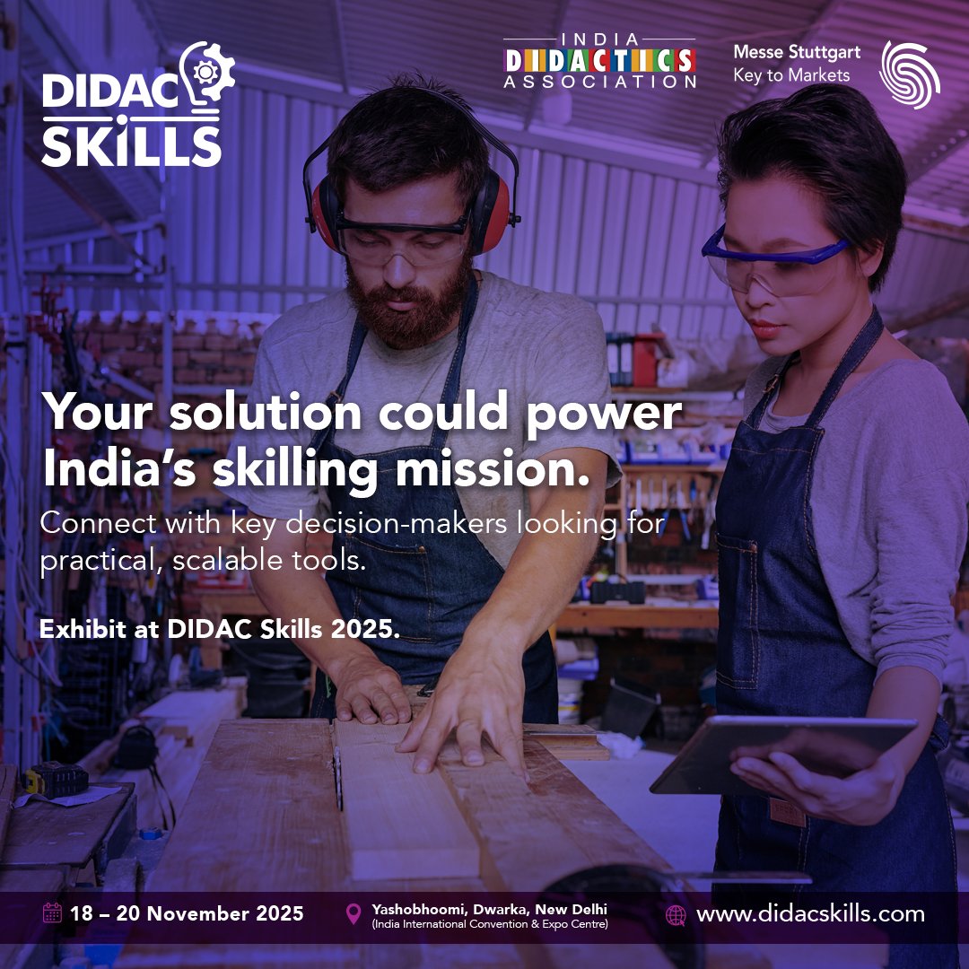 Exhibit at DIDAC Skills 2025 and connect directly with decision-makers who are actively seeking impactful technologies and solutions.
 
Join us on 18–20 November 2025 at Yashobhoomi(IICC), Dwarka, New Delhi

Register Now: didacskills.com to reserve your space.
