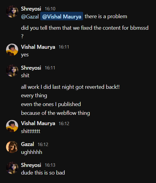 vishal_maurya_7's tweet image. Come on @webflow 😩 This is painful.

All our changes are being reverted — even the ones that were published!

Late-night work down the drain because of a glitch? 

#Webflowdown #webflow  #BugReport