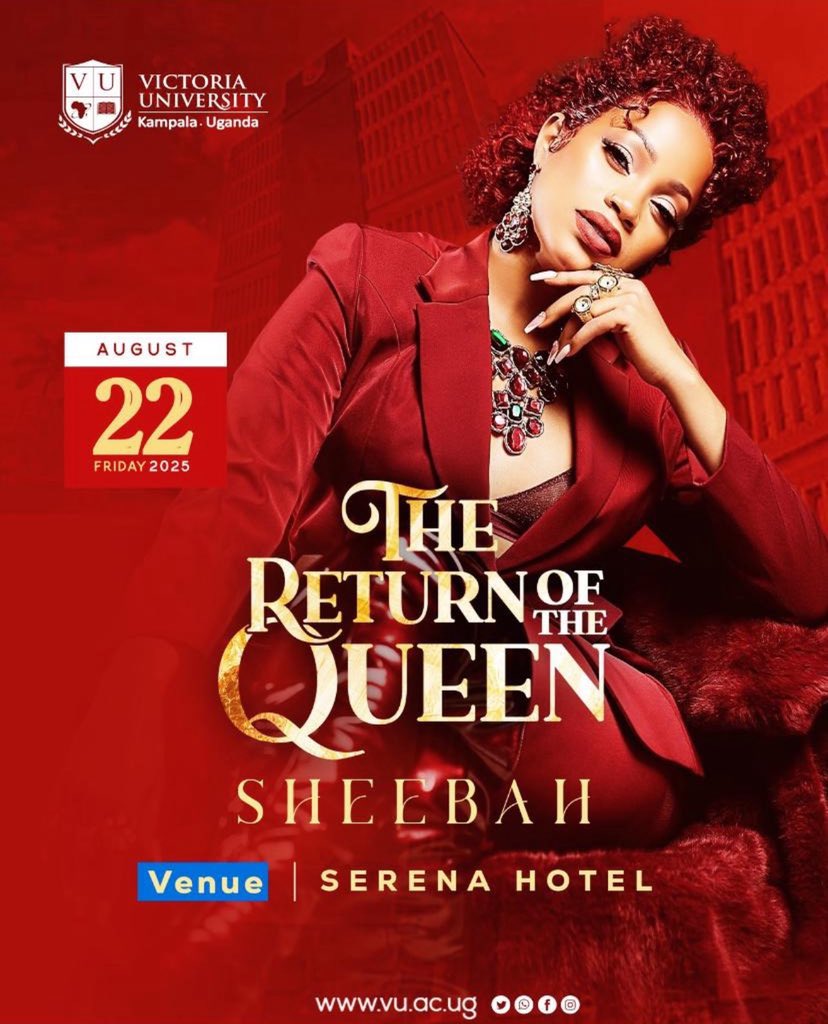 THE RETURN OF THE QUEEN!

Sheebah is back in full royal form; and Victoria University is proud to stand with her!

📍 Serena Hotel

Friday, August 22, 2025

 You don’t want to miss this iconic night!
#SheebahReturns 

vu.ac.ug