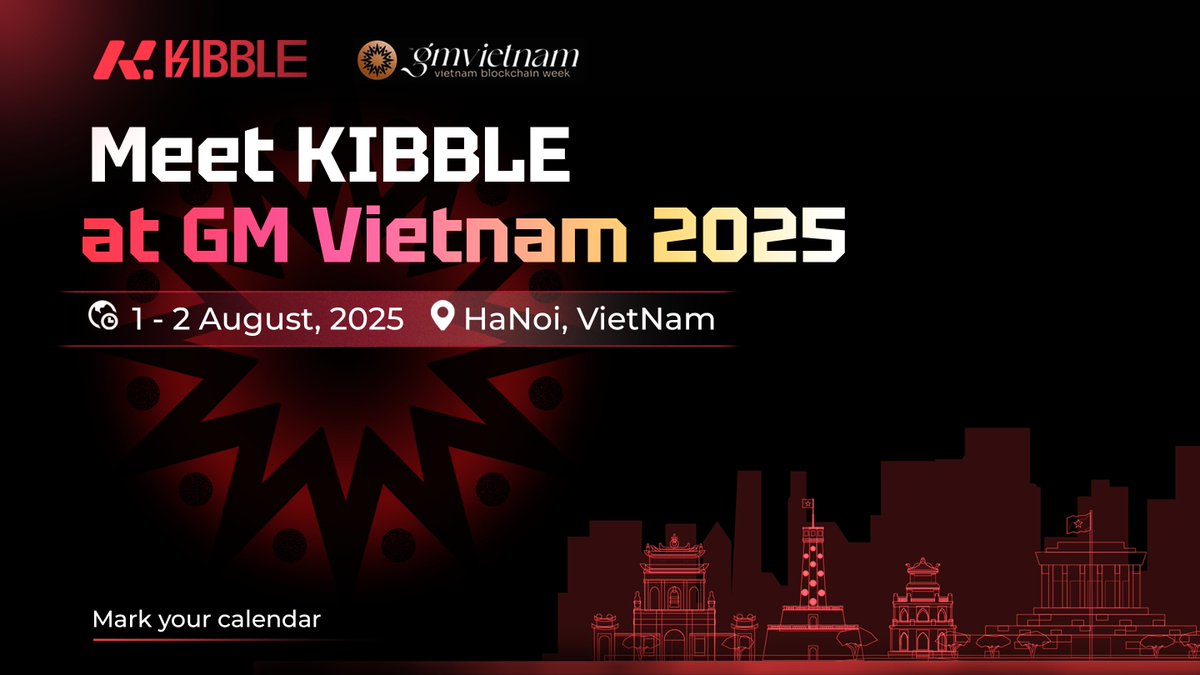 We’re heading to Hanoi! 🇻🇳
Kibble will be at @GMVN this week 🇻🇳🎉

Come connect, share ideas, and explore how blockchain is powering the future of Vietnam's technology 🚀

📩 DMs open for meetups — we’re excited to see you there!

See you at GMVN!

#Kibble #GMVN #Web3Vietnam