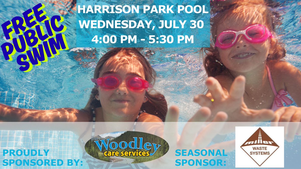 💧 FREE swim!
📍 Harrison Park Pool
🗓️ TODAY | 🕓 4–5:30 PM
🎉 Sponsored by Woodley Care Services.
Come cool off on us!