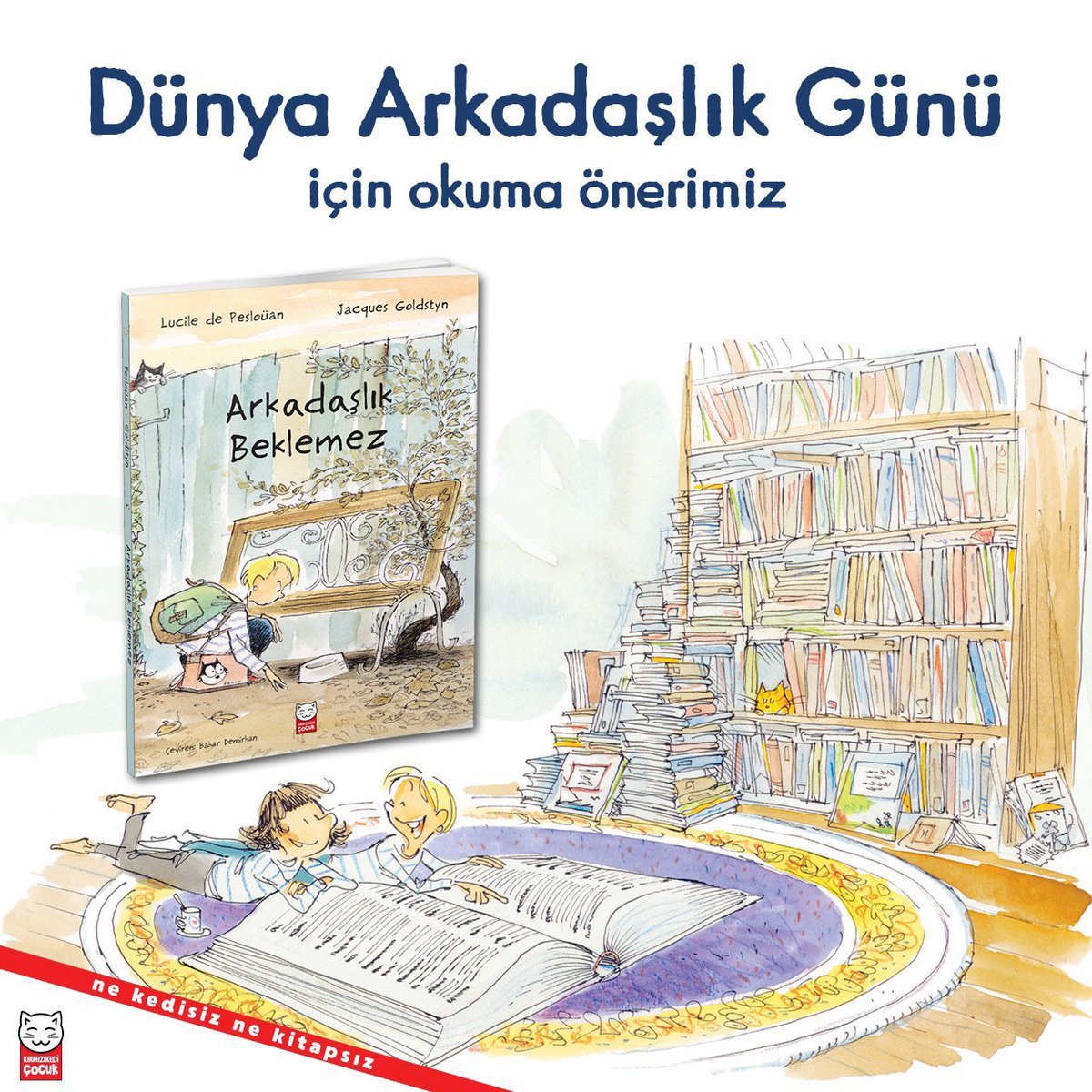 Bugün, 30 Temmuz Dünya Arkadaşlık Günü! 

#DünyaArkadaşlıkGünü için okuma önerimiz, Lucile de Pesloüan’ın hayvan sevgisi ve dostluk kavramını anlattığı kitabı “Arkadaşlık Beklemez”. 

🔎kirmizikedicocuk.com
#kırmızıkediçocuk #nekedisiznekitapsız