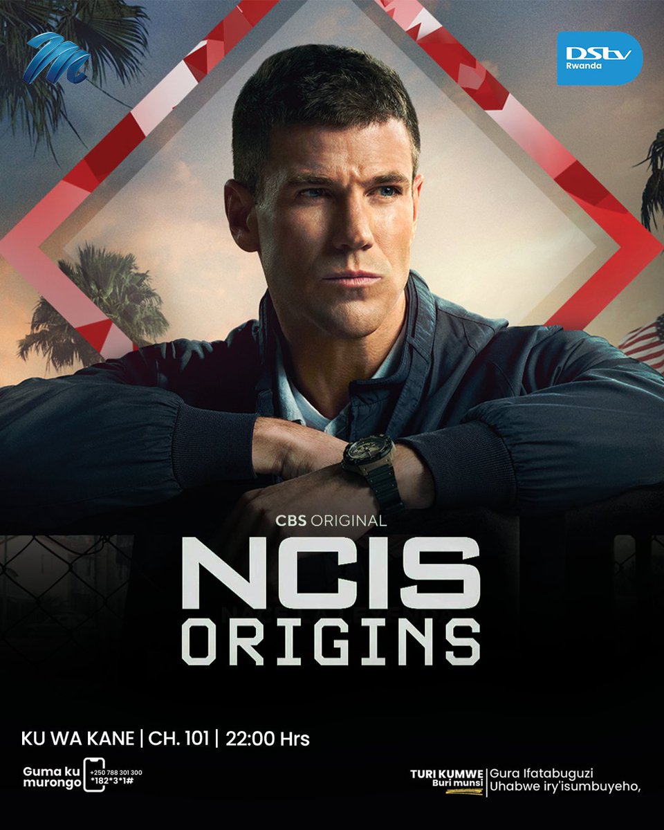 #NCISOrigins ni buri wa Kane saa yine z’ijoro kuri <a href="/MNet/">M-Net</a>. Reba episode zose zabanje kuri #DStvStream.

Kanda *182*3*1# ugure ifatabuguzi ryawe mbere ya tariki 31 Nyakanaga, maze uhabwe iryisumbuyeho.