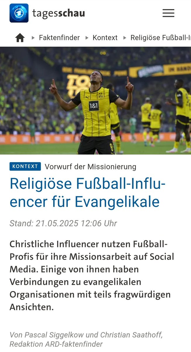 Die Tagesschau hat den Faktenfinder Artikel zum Thema "Vorwurf der Missionierung:
Religiöse Fußball-Influencer für Evangelikale" von ihrer Homepage gelöscht. #OerrBlog 
Hier archiviert: web.archive.org/web/2025052111…