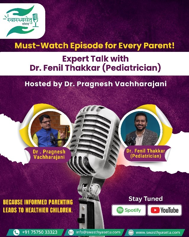 🎙️ Must-Watch Episode for Every Parent!
An eye-opening conversation with Dr. Fenil Thakkar (Pediatrician)
Hosted by Dr. Pragnesh Vachharajani, this episode dives deep into child health and smart parenting.
👶 Because informed parenting leads to healthier children.
#Parenting
