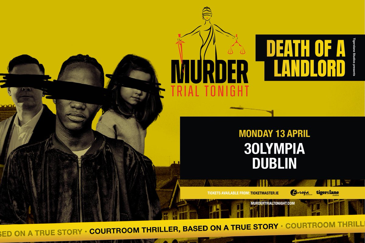 3Olympia Theatre (@3olympiatheatre) on Twitter photo ๐On Sale Now!๐
<a href="/MurderTT/">Murder Trial Tonight 2</a> brings Death of a Landlord to 3Olympia Theatre, Dublin on 13th April 2026 โ a powerful new immersive courtroom show where YOU are the jury.
Hear evidence. Debate the verdict. Then learn the shocking real-life outcome.
Book now via <a href="/TicketmasterIre/">Ticketmaster Ireland</a> ๐On Sale Now!๐
<a href="/MurderTT/">Murder Trial Tonight 2</a> brings Death of a Landlord to 3Olympia Theatre, Dublin on 13th April 2026 โ a powerful new immersive courtroom show where YOU are the jury.
Hear evidence. Debate the verdict. Then learn the shocking real-life outcome.
Book now via <a href="/TicketmasterIre/">Ticketmaster Ireland</a>