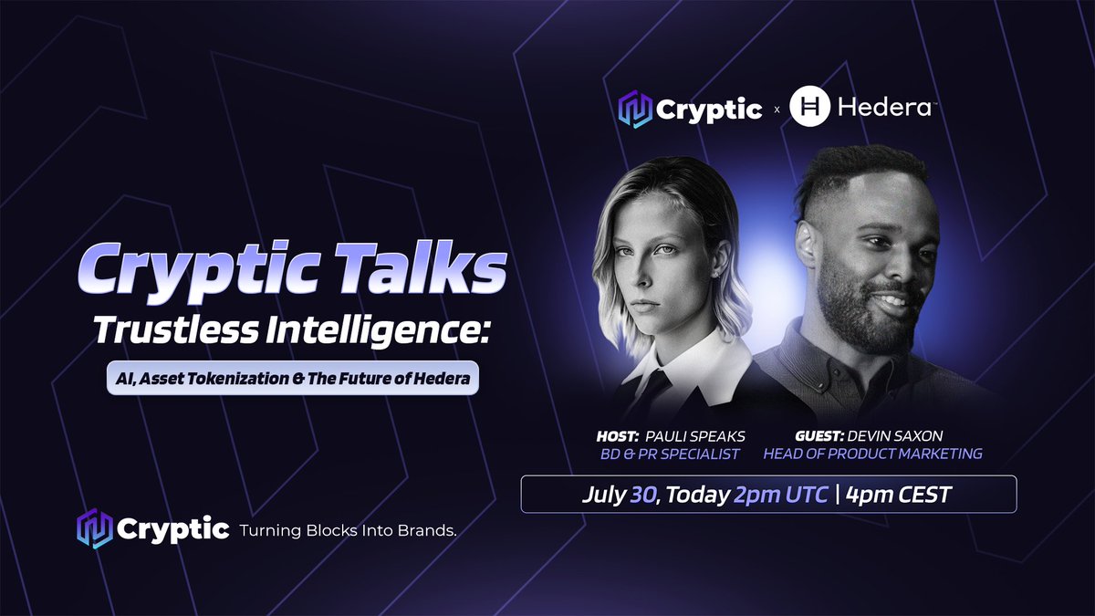 🎙 Cryptic Talks with <a href="/hedera/">Hedera</a>! 🎙

Trustless Intelligence: AI, Asset Tokenization &amp; The Future of Hedera

🗓 Date: Today, July 30th
⏰ Time: 02:00 PM UTC / 04:00 PM CEST
Host: <a href="/pauli_speaks/">Pauli</a>, BD &amp; PR Specialist at Cryptic
Guest: <a href="/dsax10/">Devin Saxon</a>, Head of Product Marketing

Link: