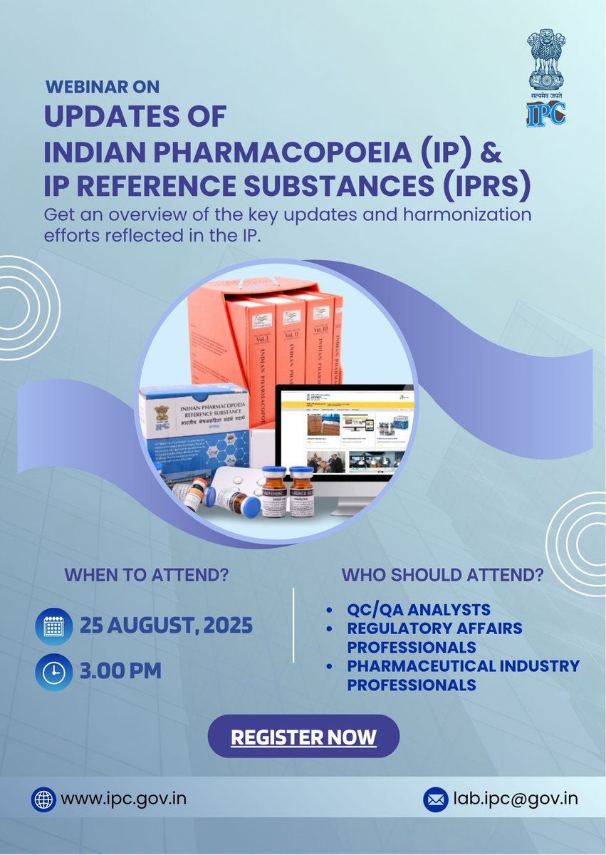Join us for a webinar on Updates of Indian Pharmacopoeia &amp; IP Reference Substances (IPRS)

25 Aug 2025 | 3:00 PM IST

Open to all in QC/QA, Regulatory Affairs &amp; Pharma Professionals

Register: forms.gle/Gpk1f8wJABcvDg…

#IndianPharmacopoeia #PharmaWebinar #IPCLive #QualityStandards