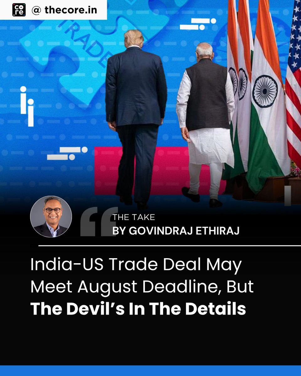 The Core (@the_core_in) on Twitter photo America's recent deals with the EU and Japan do not offer respite to India as it inches closer towards the August 1 tariff deadline.
Will Indian negotiators too succumb to Trump's pressure on a one-sided deal? Read The Take by <a href="/govindethiraj/">Govindraj Ethiraj</a>: thecore.in/opinion/the-ta… America's recent deals with the EU and Japan do not offer respite to India as it inches closer towards the August 1 tariff deadline.
Will Indian negotiators too succumb to Trump's pressure on a one-sided deal? Read The Take by <a href="/govindethiraj/">Govindraj Ethiraj</a>: thecore.in/opinion/the-ta…