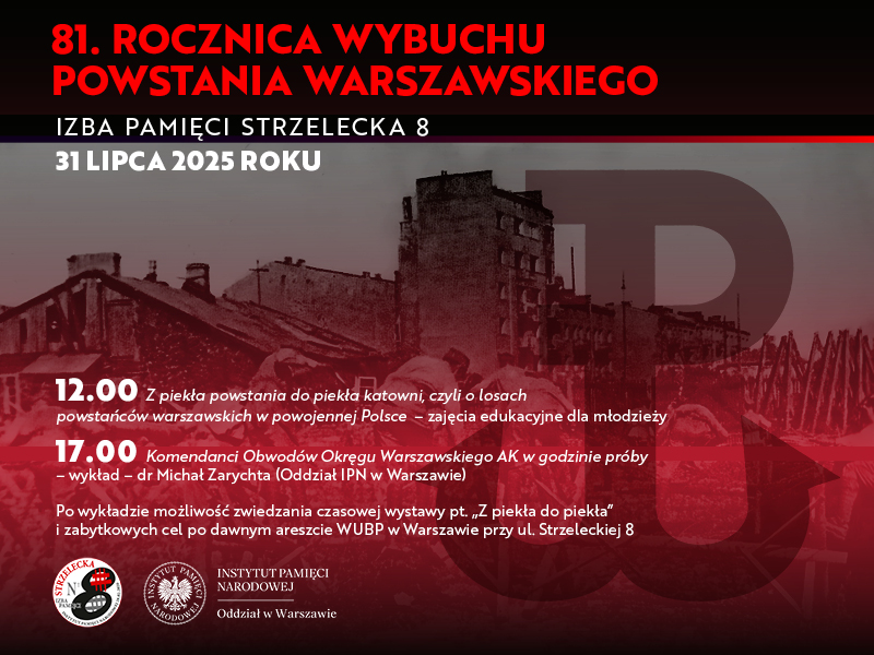 ipn_warszawa's tweet photo. 31 lipca – w przeddzień rocznicy wybuchu #PowstanieWarszawskie – zapraszamy do Izby Pamięci #Strzelecka8.
To miejsce mówi nie tylko o bohaterstwie, ale i o powojennym terrorze.
12.00 – zajęcia edukacyjne
17.00 – wykład dr. M. Zarychty
Zwiedzanie wystawy i cel WUBP
👉Wstęp wolny https://t.co/dtzd8d9yWB