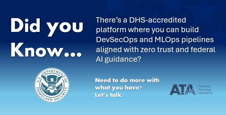 #Data #AI #ArtificialIntelligence #DHS #DHSHQ #USCG #CBP #USCIS #TSA #FEMA #USSS #CISA #FLETC #ICE #Platform #ReadyNow #GovernmentOwned #ATO #DataScience #Analytics #Experimentation #Testing #COTS #GOTS