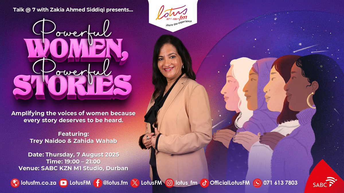 🩷💜💪🏼Powerful Women, Powerful Stories with Zakia Ahmed Siddiqi on @LotusFM!

🗓 7 Aug 2025 | 🕖 19:00–21:00
📍 SABC KZN M1 Studio, Durban
🎙️Feat. Trey Naidoo &amp; Zahida Wahab

#PowerfulWomen #LotusFM #TalkAt7 #ShareTheExperience