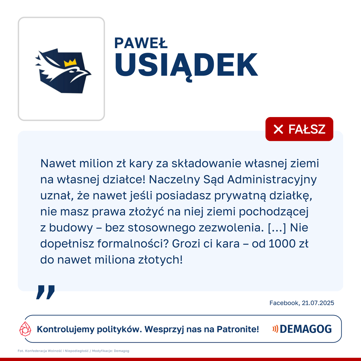 🔎 DEMAGOG (@demagogpl) on Twitter photo 🗣️ Wypowiedź <a href="/PUsiadek/">Paweł Usiądek</a> z <a href="/KONFEDERACJA_/">Konfederacja</a> to ❌ #fałsz
👀 Usiądek twierdzi, że za „składowanie własnej ziemi na własnej działce” grozi nawet milion złotych kary. Powołuje się na wyrok Naczelnego Sądu Administracyjnego z 17 czerwca 2025 r., który dotyczył przedsiębiorcy 🗣️ Wypowiedź <a href="/PUsiadek/">Paweł Usiądek</a> z <a href="/KONFEDERACJA_/">Konfederacja</a> to ❌ #fałsz
👀 Usiądek twierdzi, że za „składowanie własnej ziemi na własnej działce” grozi nawet milion złotych kary. Powołuje się na wyrok Naczelnego Sądu Administracyjnego z 17 czerwca 2025 r., który dotyczył przedsiębiorcy