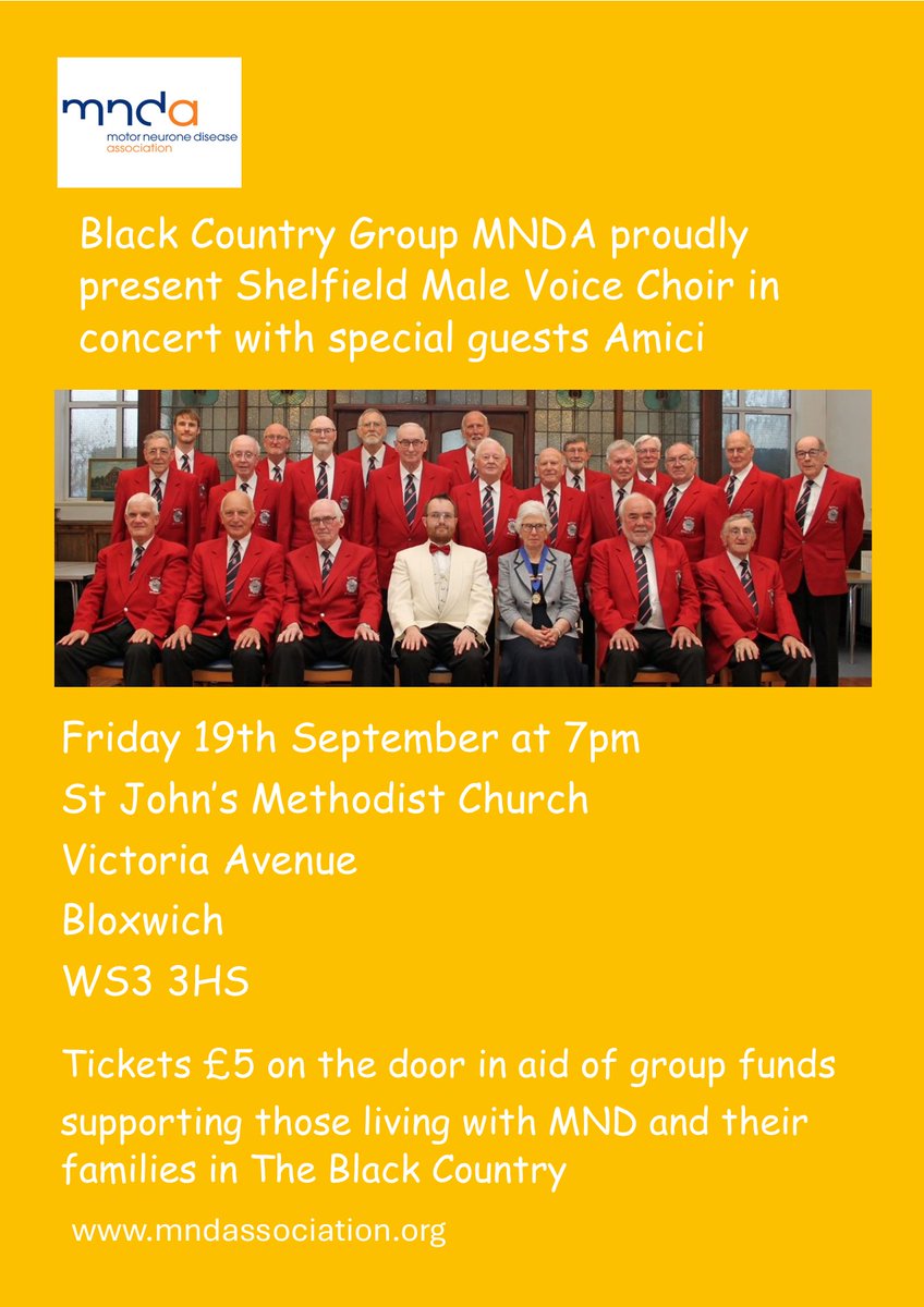 Join us and Shelfield Male Voice Choir on Friday 19th September for a concert in aid of group funds to support those living with MND and their families across the Black Country.