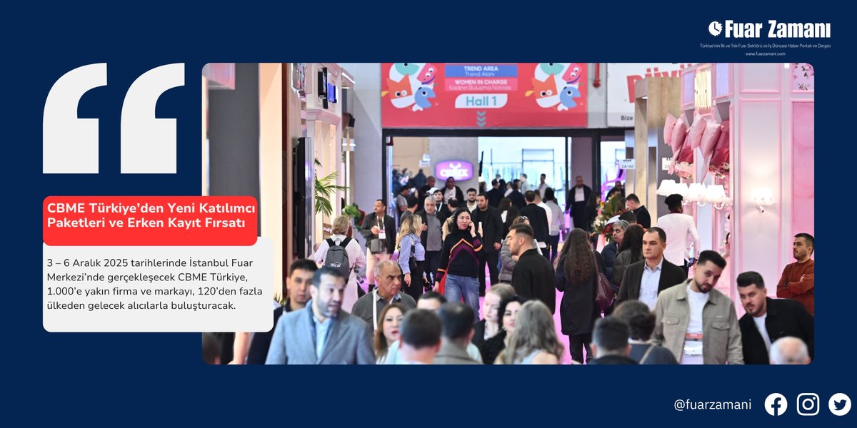 CBME Türkiye’den Yeni Katılımcı Paketleri ve Erken Kayıt Fırsatı
fuarzamani.com/cbme-turkiye-d…

#fuar #fuarzamanı #fuarhaberleri