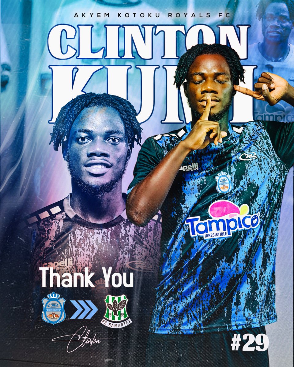 👏|    THANK YOU CK29

Thank you for a remarkable seasons in Royals colors.

As you begin this exciting new chapter with FC Samartex, we have no doubt you’ll continue to shine.💙⚽️ 

Wishing you the very best, Clinton Kumi! 👏💫

#kotokuroyalsfc #krfc #royals
