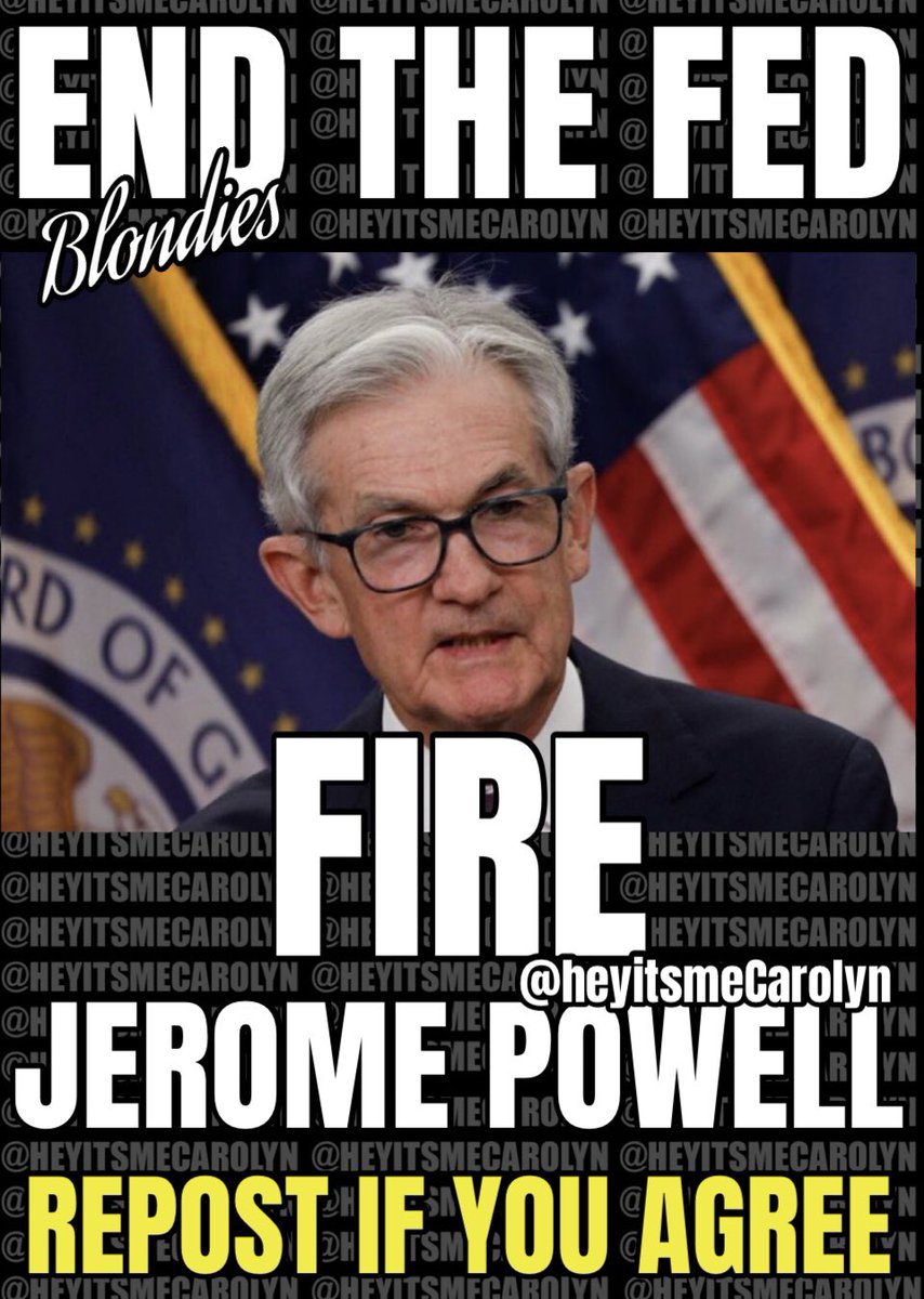 END the FED‼️ Fire Jerome Powell👇