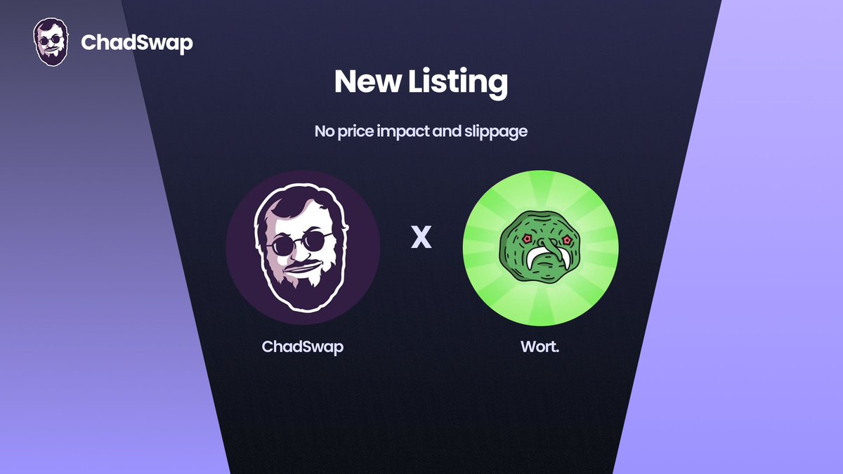 chadswap_'s tweet image. Since listing @WortHub just 5 days ago, over 100 million $WORT tokens have already been traded on Chadswap!
As a low liquidity meme token, $WORT naturally comes with higher slippage and price impact, but thanks to our zero-price-impact orders and low fees, many traders saved…