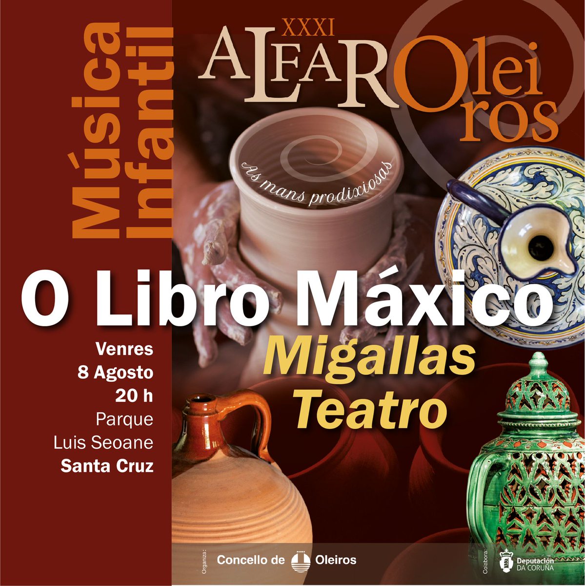 🏺 XXXI ALFAROLEIROS | | CONCERTO INFANTIL: “O libro máxico” de Migallas Teatro

📅 Venres 8 de agosto 
🕰 20:00 horas 
📍 Parque Luis Seoane