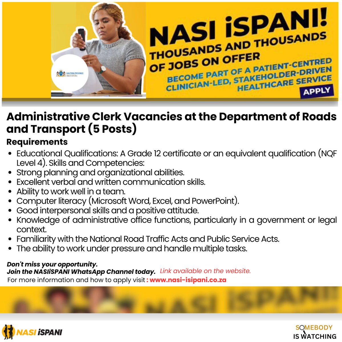 siwnews's tweet photo. The @GautengProvince is hiring! 5 Administrative Clerk posts are open at the Dept. of Roads &amp; Transport via the #NasiIspani programme. Grade 12 required. Apply now at https://t.co/GrxXGgJKfD @GPDRT_ 
#JobsAlert #GPGJobs #NasiIspani #SomebodyIsWatching https://t.co/TJarfE07o8