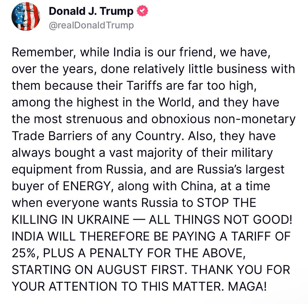 India faces a 25% tariff plus penalty from August 1st, imposed by Donald Trump.