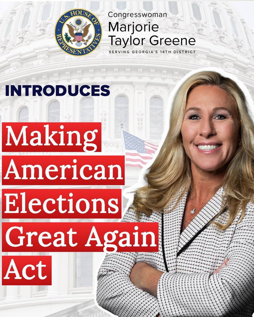 🚨Marjorie Taylor Greene introduces the 'Make American Elections Great Again Act' that, if passed, would ensure only American citizens are counted in the census and would mandate Voter ID and proof of citizenship to vote in Federal elections. 

This needs to pass ASAP.